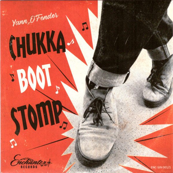 O'Fender , Yann - Chukka Boot Stomp + 1 ( Ltd Color Grey ) - Klik op de afbeelding om het venster te sluiten